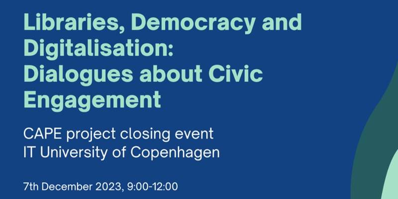 Libraries, Democracy and Digitalisation: Dialogues about Civic Engagement
